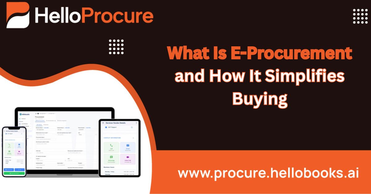 What Is E-Procurement and How It Simplifies Buying