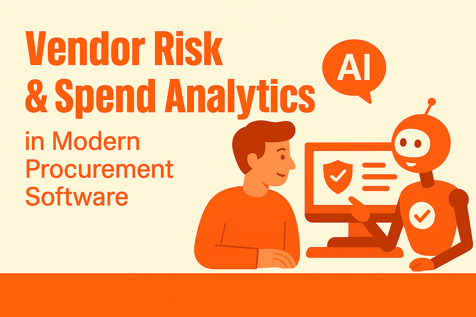 Vendor Risk & Spend Analytics in Modern Procurement Software
